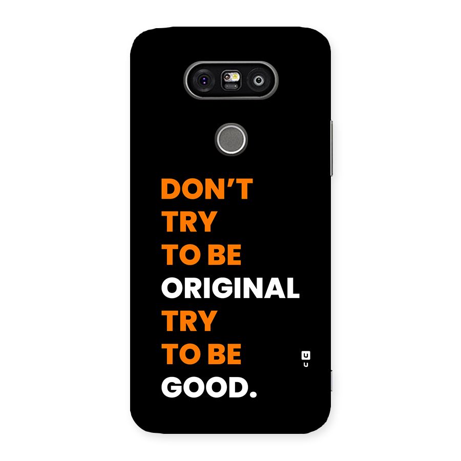 To Be Good Back Case for LG G5