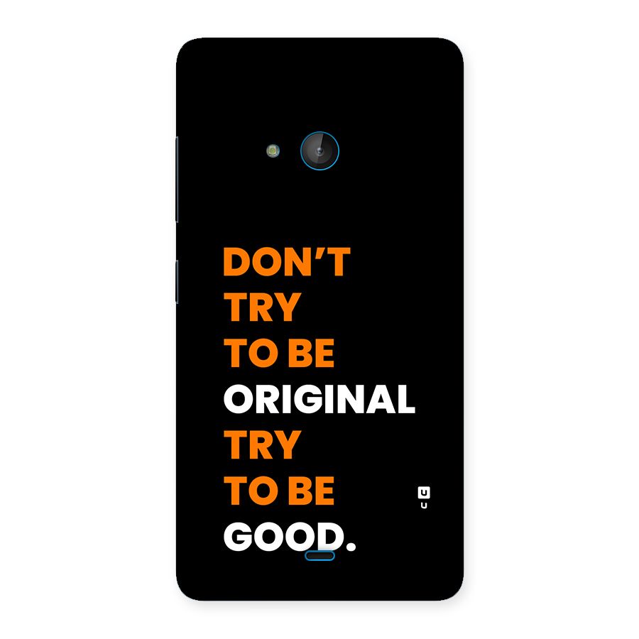 To Be Good Back Case for Lumia 540