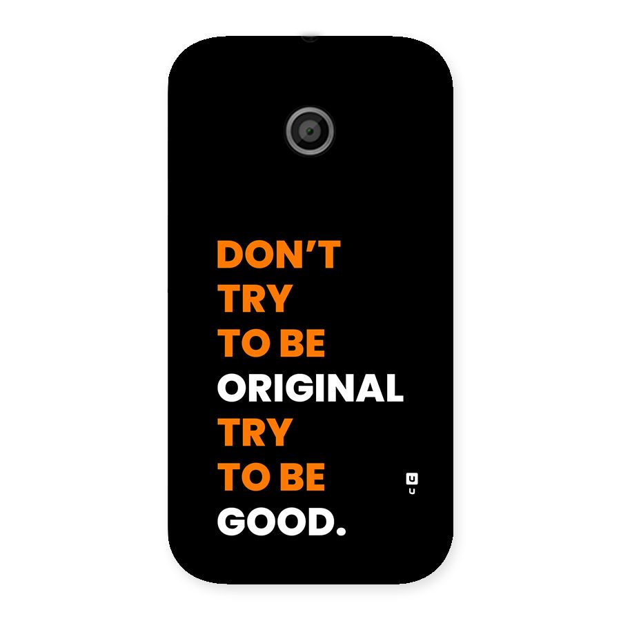 To Be Good Back Case for Moto E