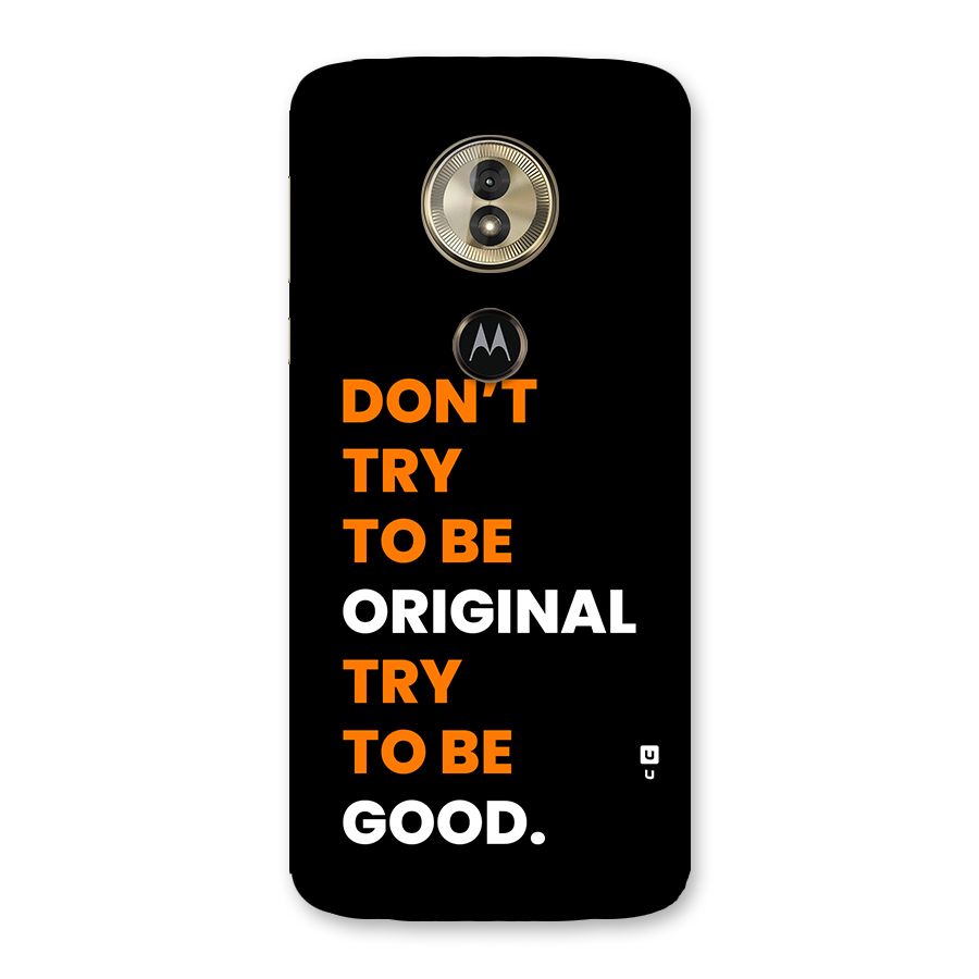 To Be Good Back Case for Moto G6 Play