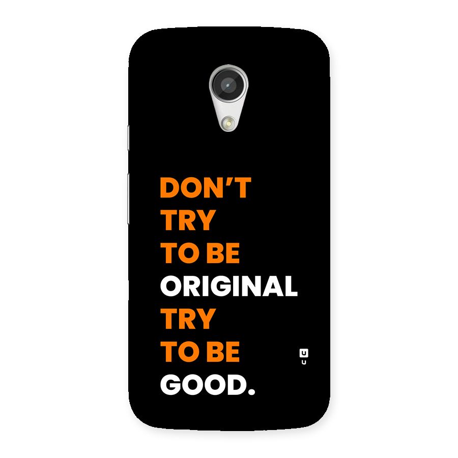 To Be Good Back Case for Moto G 2nd Gen