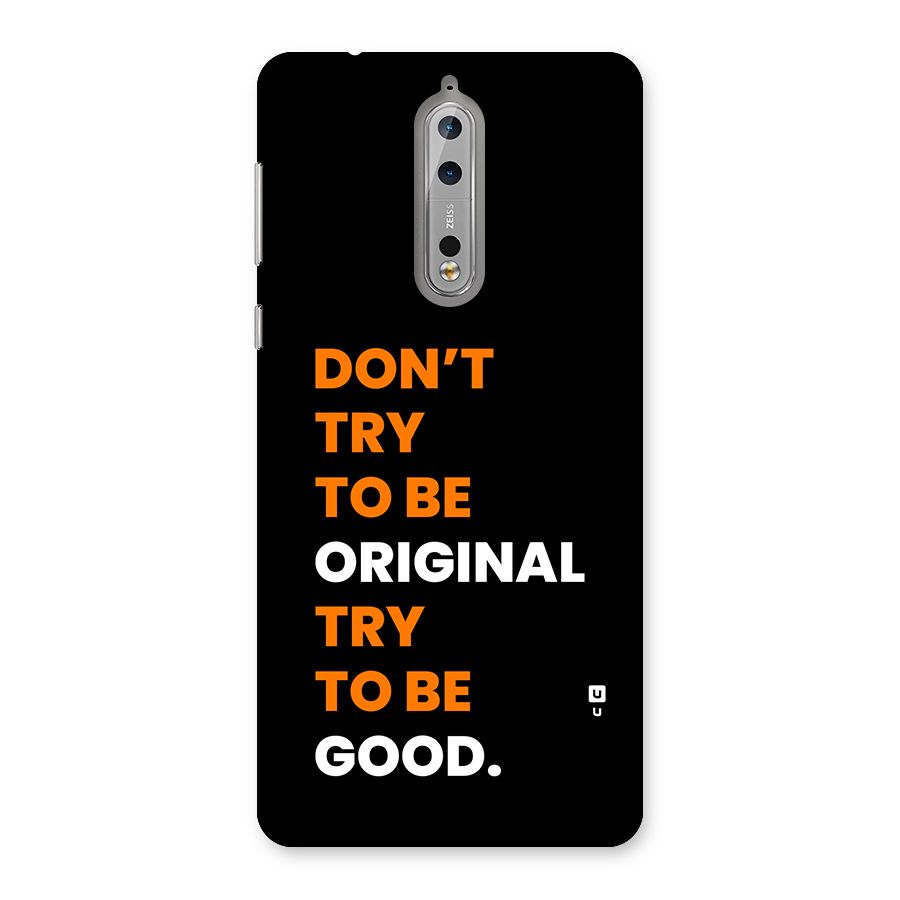 To Be Good Back Case for Nokia 8