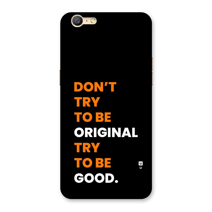 To Be Good Back Case for Oppo A57