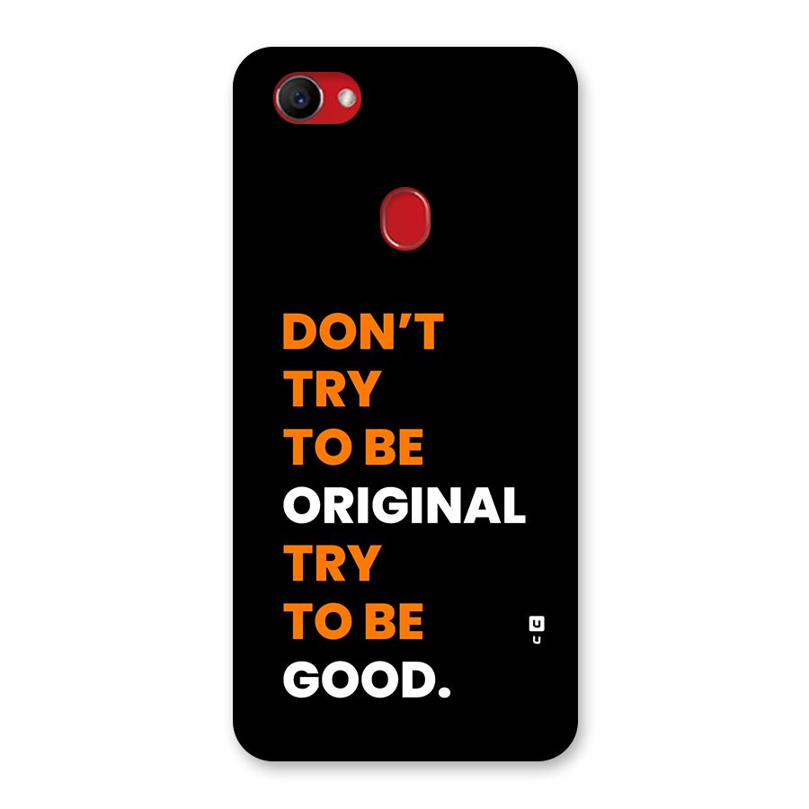To Be Good Back Case for Oppo F7