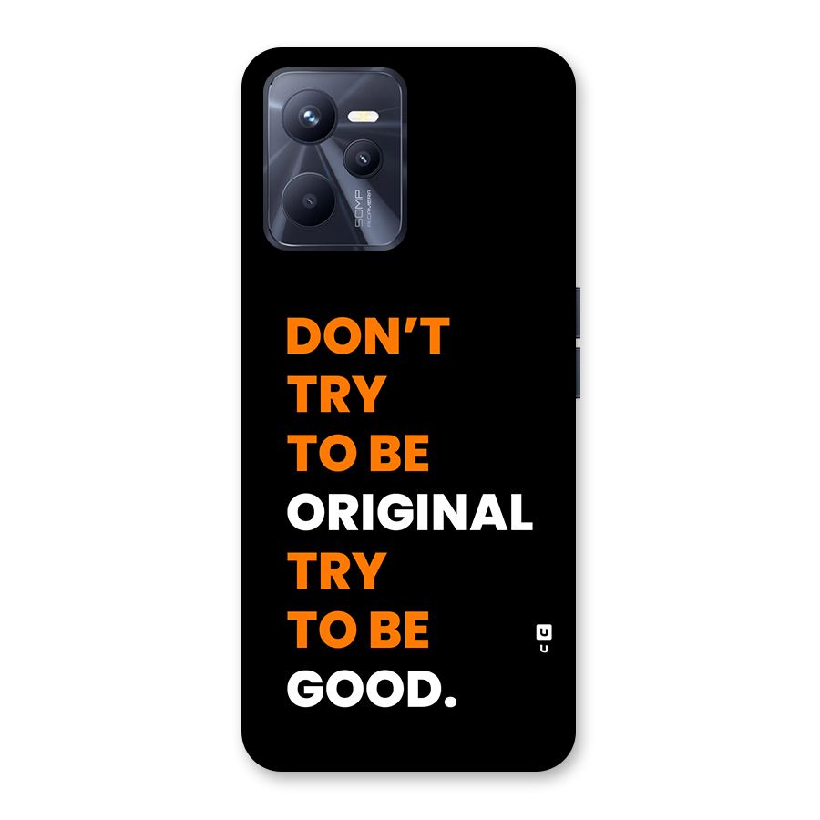 To Be Good Back Case for Realme C35