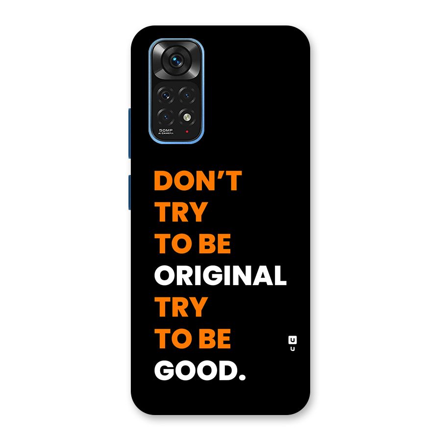 To Be Good Back Case for Redmi Note 11