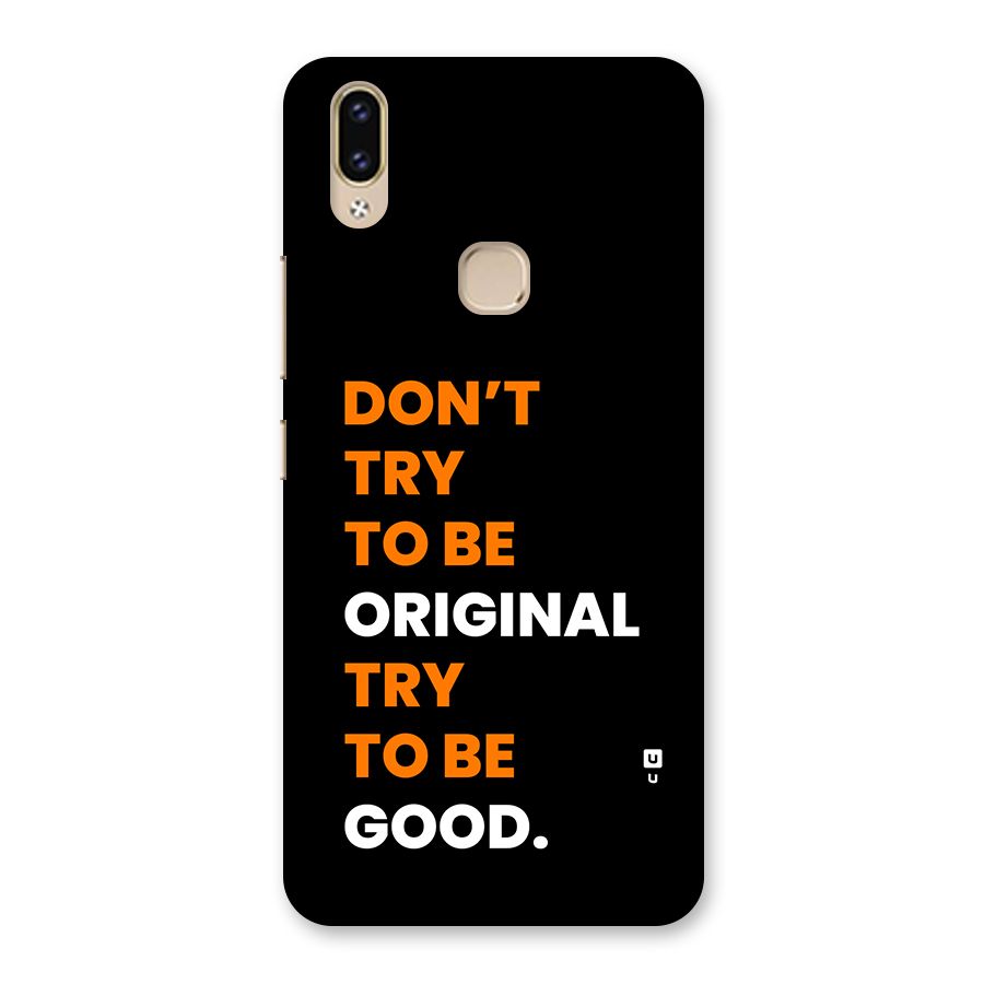 To Be Good Back Case for Vivo V9 Youth