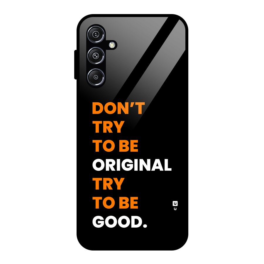 To Be Good Glass Back Case for Galaxy M34 5G