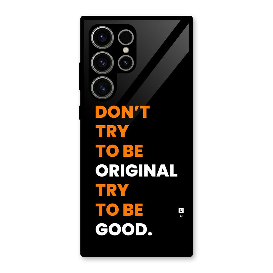 To Be Good Glass Back Case for Galaxy S23 Ultra