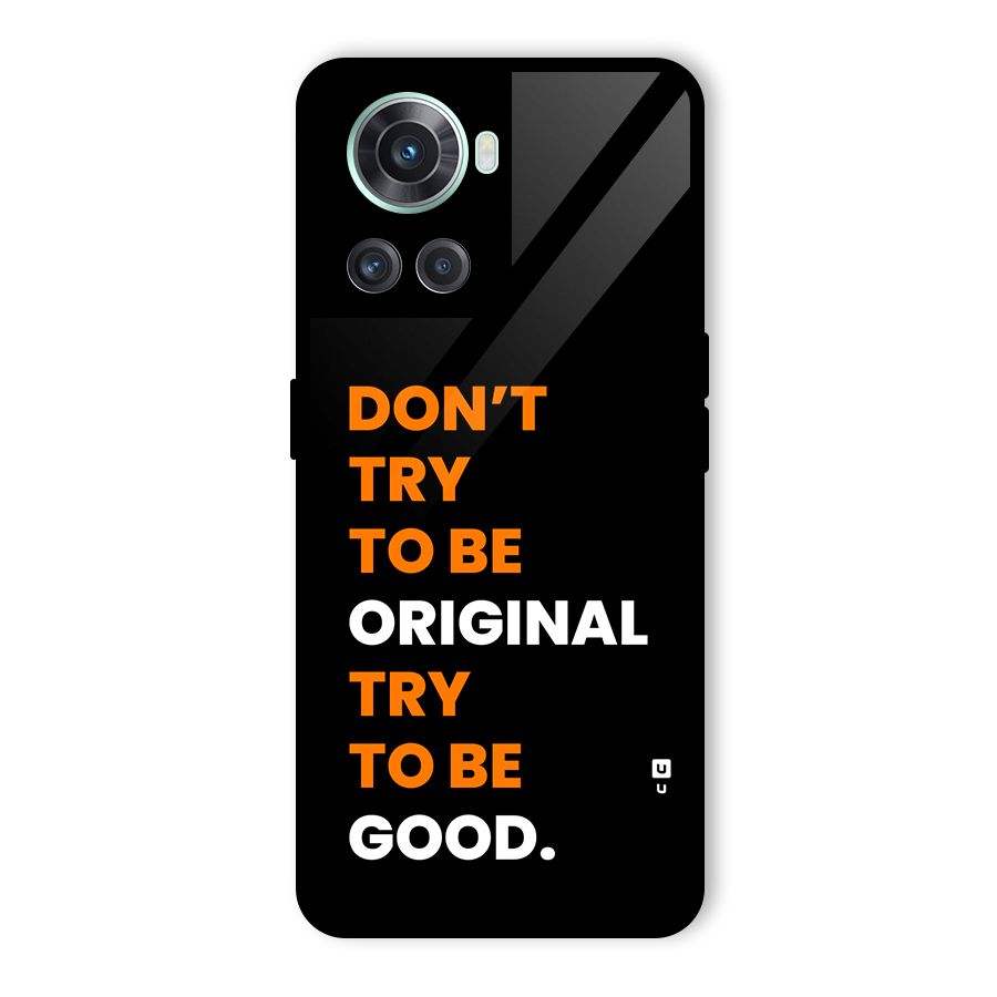To Be Good Glass Back Case for OnePlus 10R