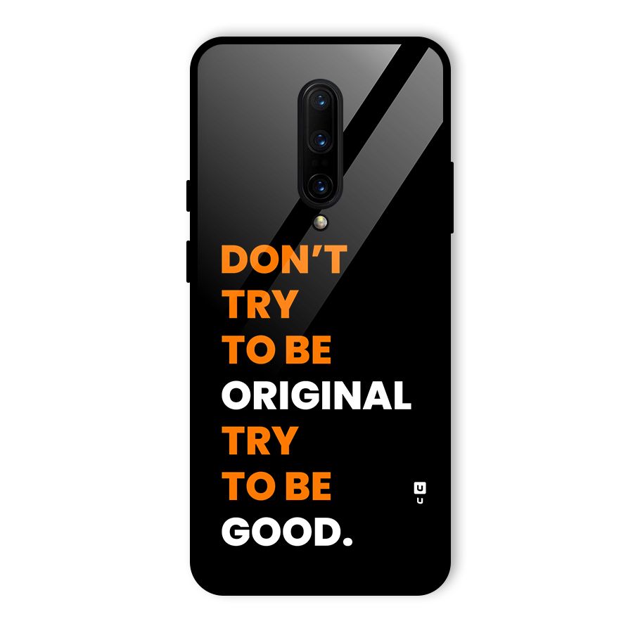To Be Good Glass Back Case for OnePlus 7 Pro