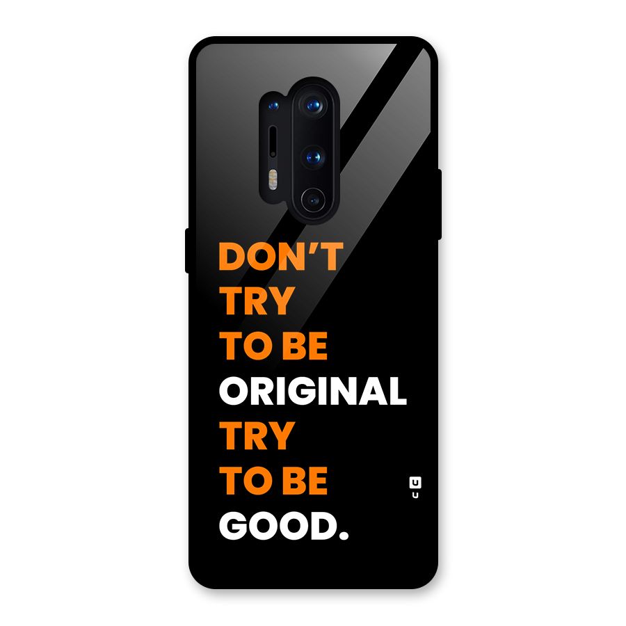 To Be Good Glass Back Case for OnePlus 8 Pro