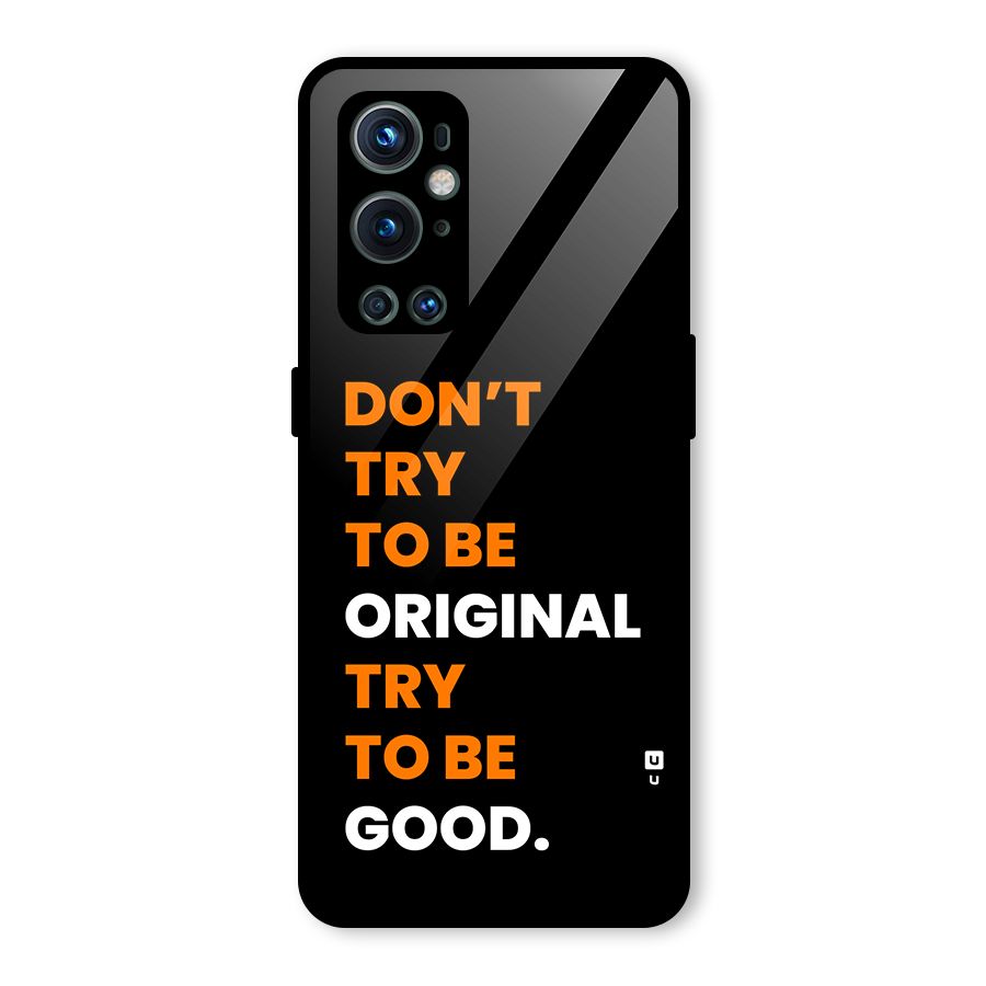 To Be Good Glass Back Case for OnePlus 9 Pro