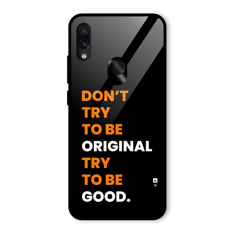 To Be Good Glass Back Case for Redmi Note 7 Pro