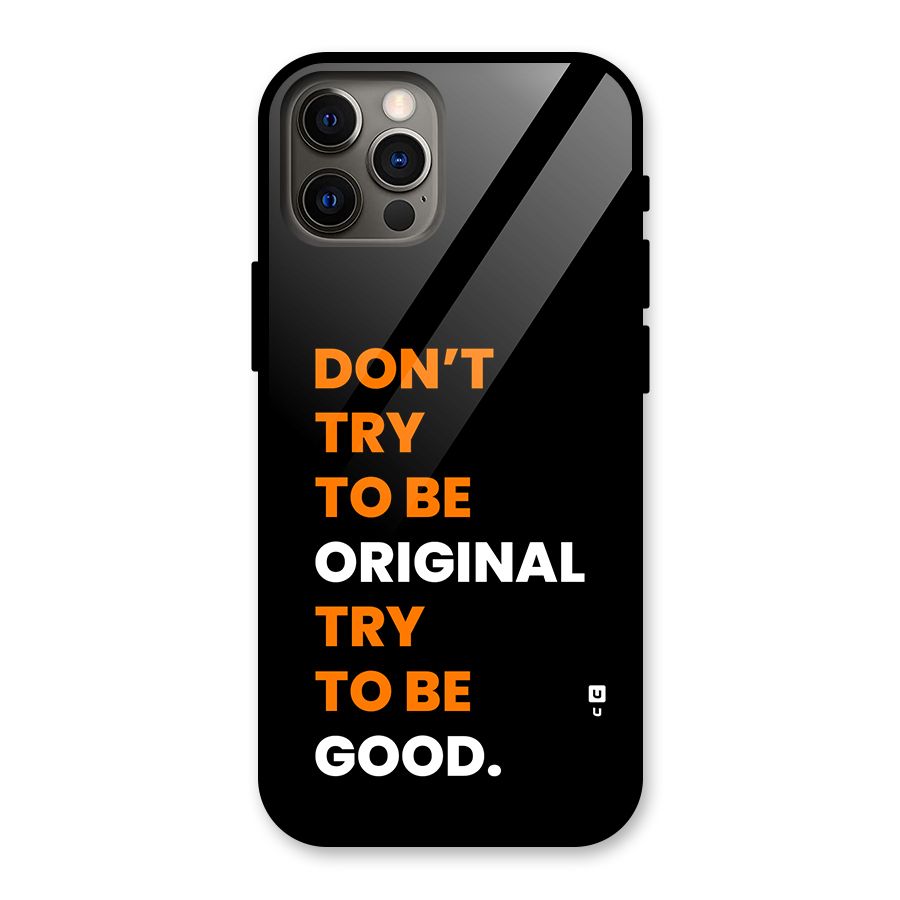 To Be Good Glass Back Case for iPhone 12 Pro