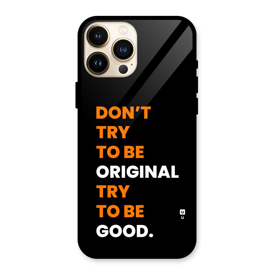 To Be Good Glass Back Case for iPhone 13 Pro Max