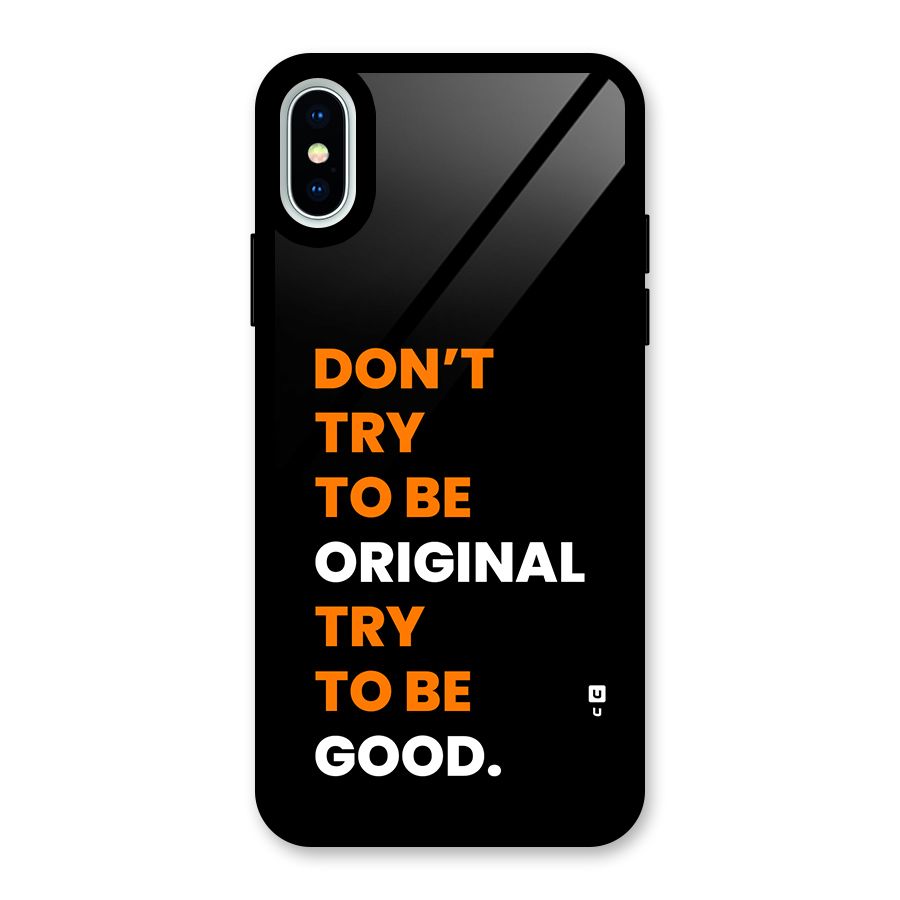 To Be Good Glass Back Case for iPhone XS
