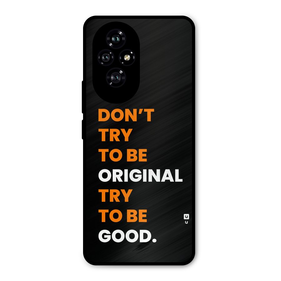 To Be Good Metal Back Case for Honor 200