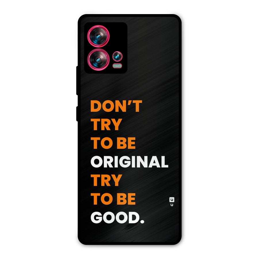 To Be Good Metal Back Case for Motorola Edge 30 Fusion