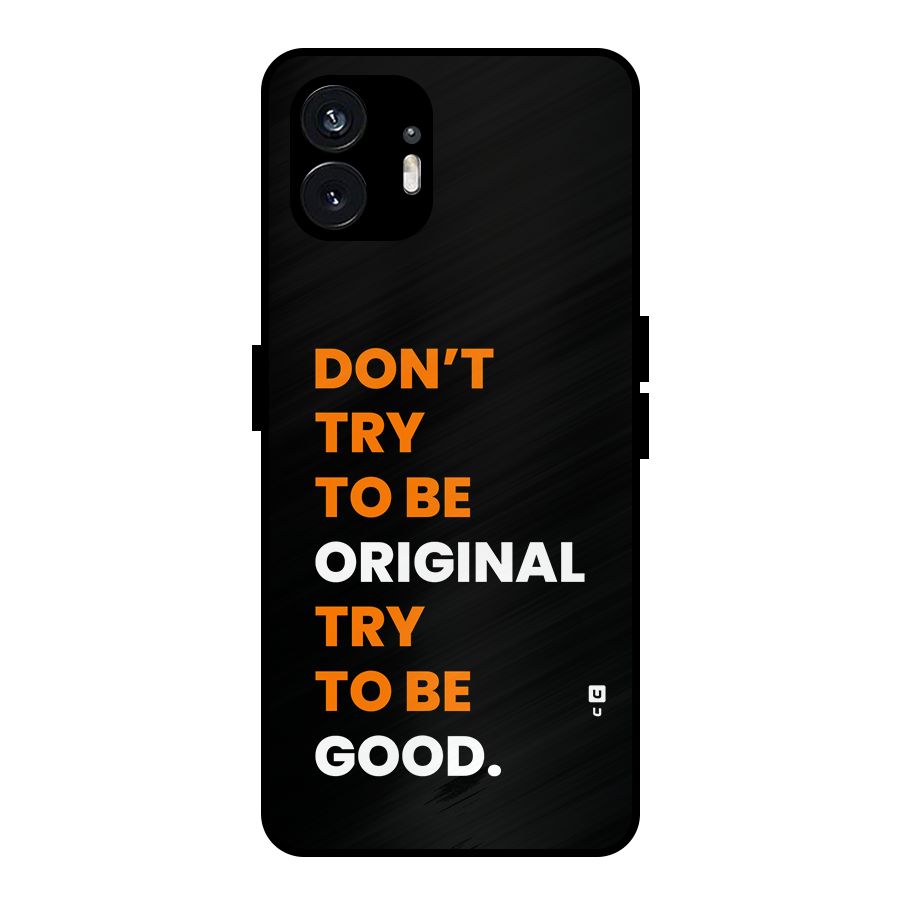 To Be Good Metal Back Case for Nothing Phone 2