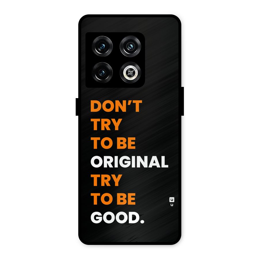 To Be Good Metal Back Case for OnePlus 10 Pro 5G