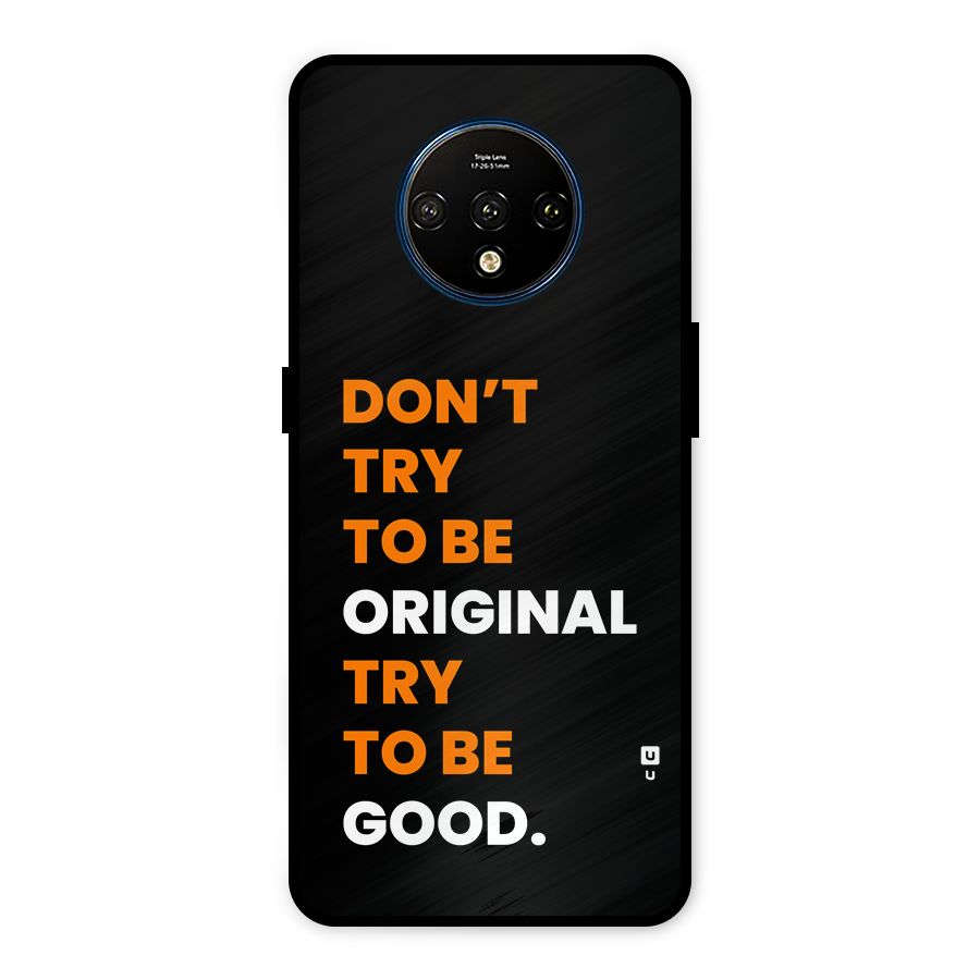 To Be Good Metal Back Case for OnePlus 7T