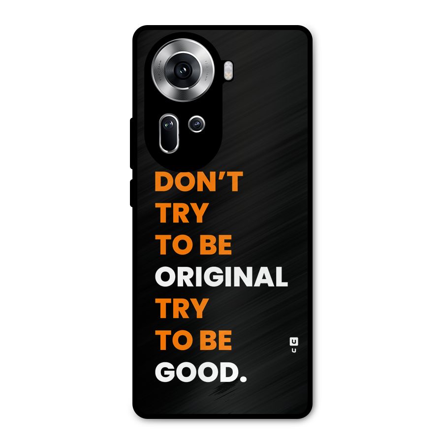 To Be Good Metal Back Case for Oppo Reno11 5G