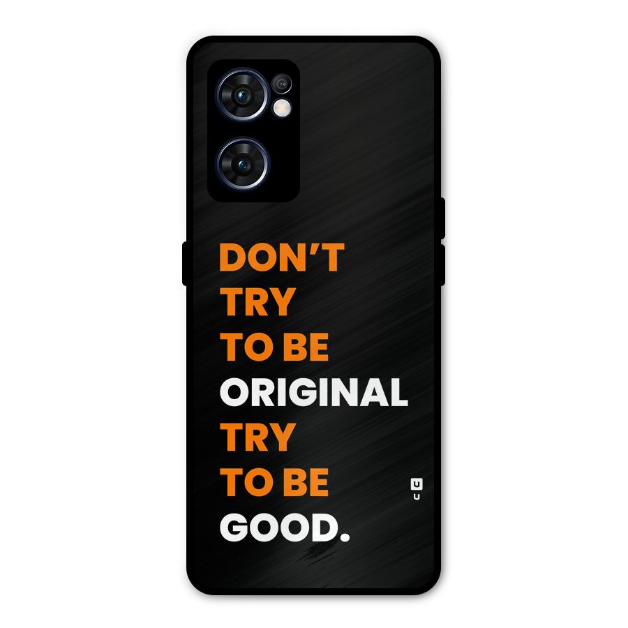 To Be Good Metal Back Case for Oppo Reno7 5G