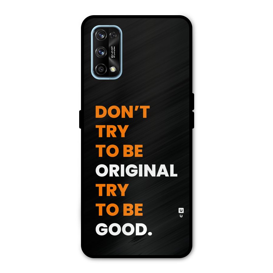 To Be Good Metal Back Case for Realme 7 Pro