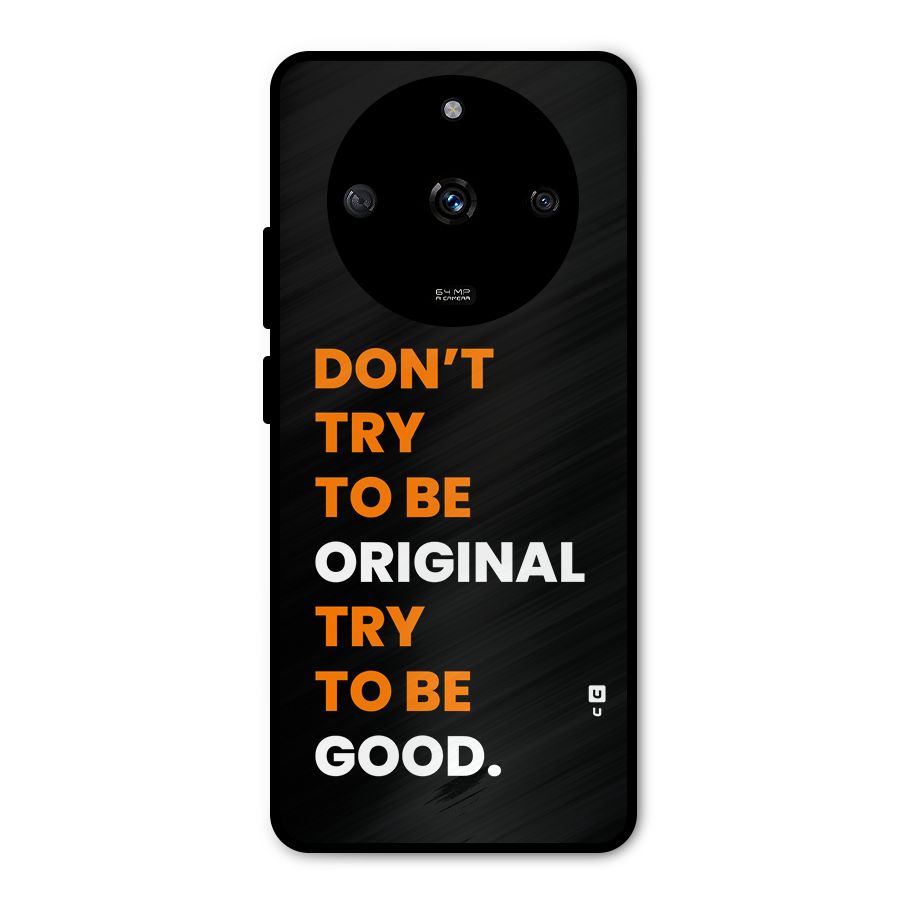 To Be Good Metal Back Case for Realme Narzo 60 5G