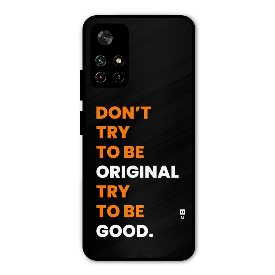 To Be Good Metal Back Case for Redmi Note 11T 5G