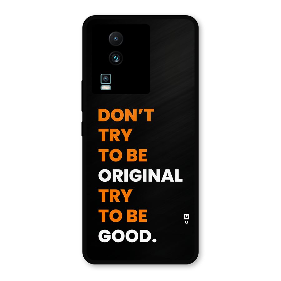 To Be Good Metal Back Case for iQOO Neo 7 Pro