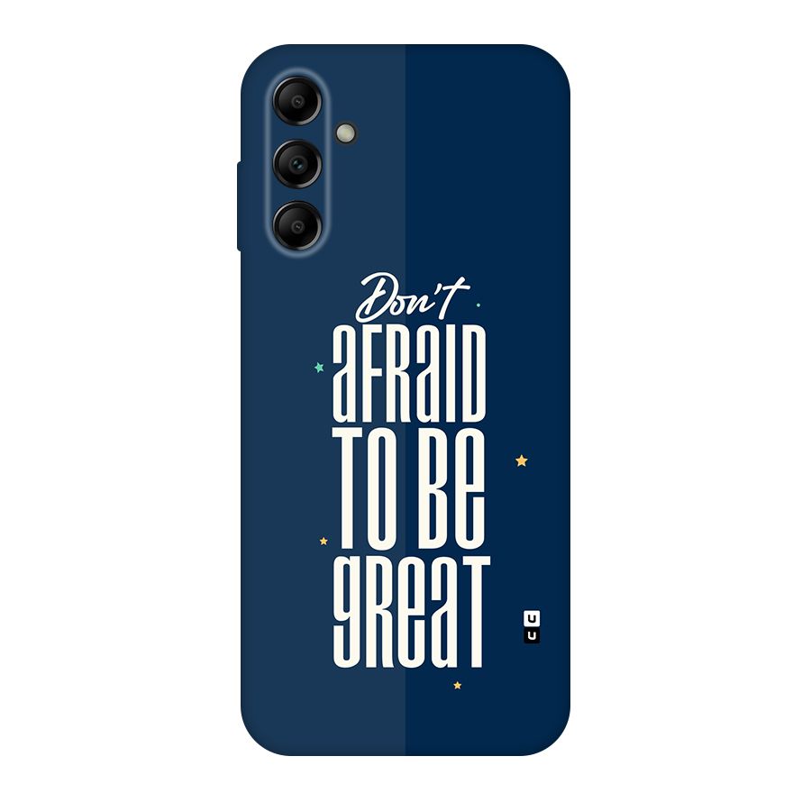 To Be Great Back Case for Galaxy A14 5G