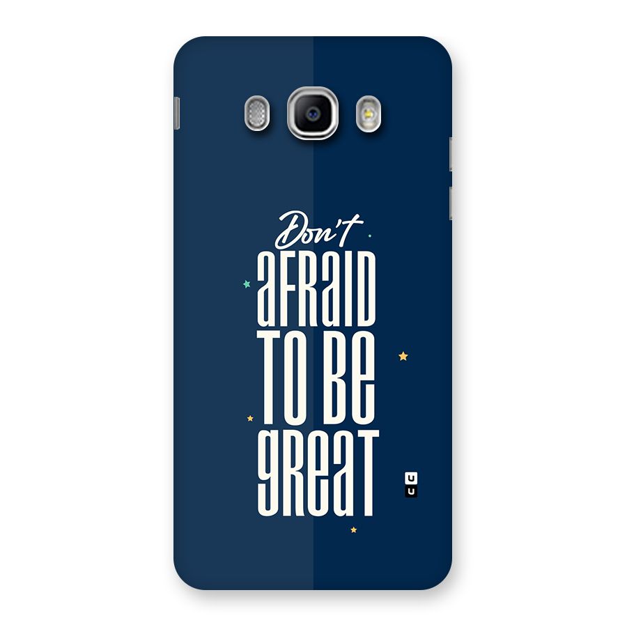 To Be Great Back Case for Galaxy J5 2016