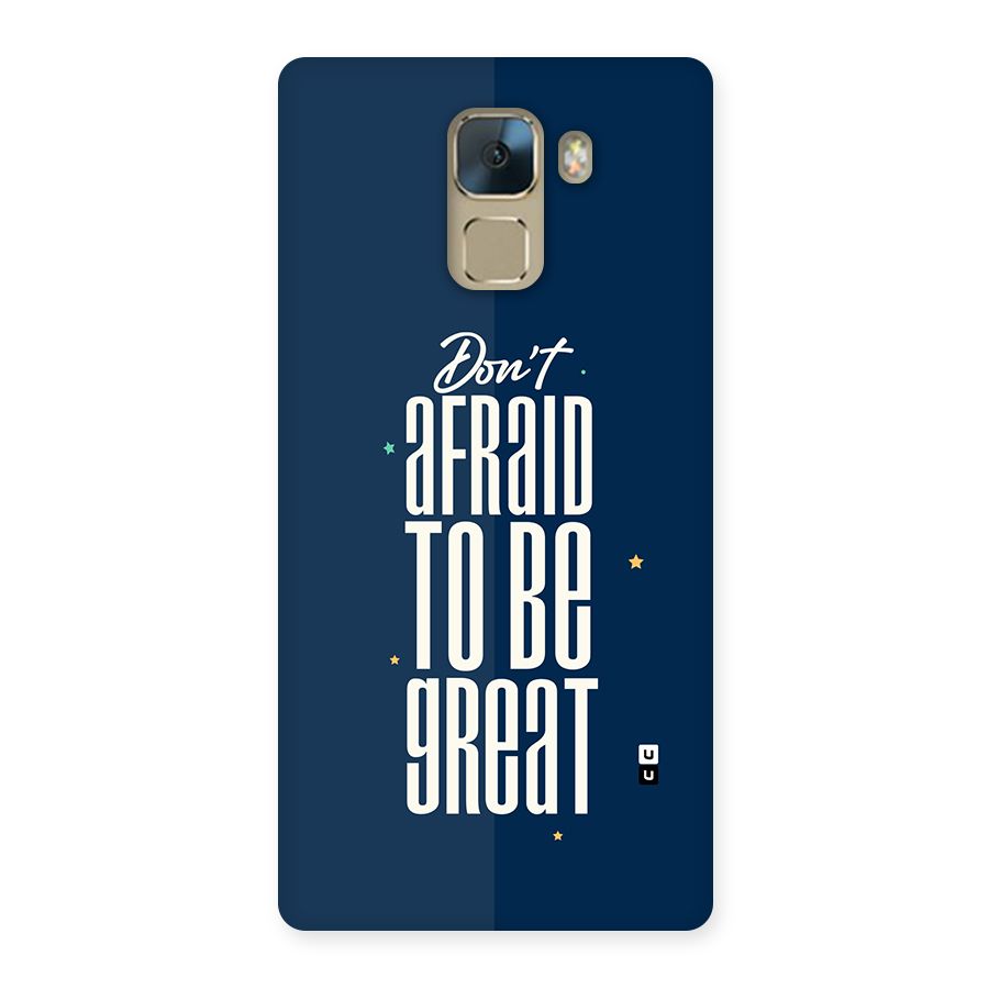 To Be Great Back Case for Honor 7
