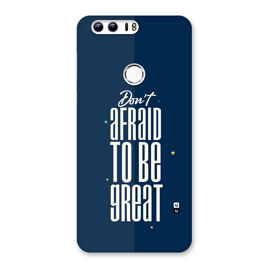 To Be Great Back Case for Honor 8