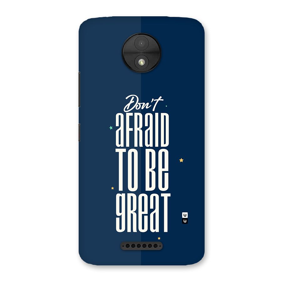 To Be Great Back Case for Moto C