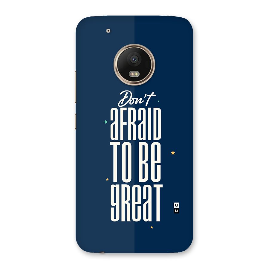 To Be Great Back Case for Moto G5 Plus