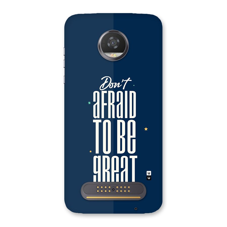 To Be Great Back Case for Moto Z2 Play