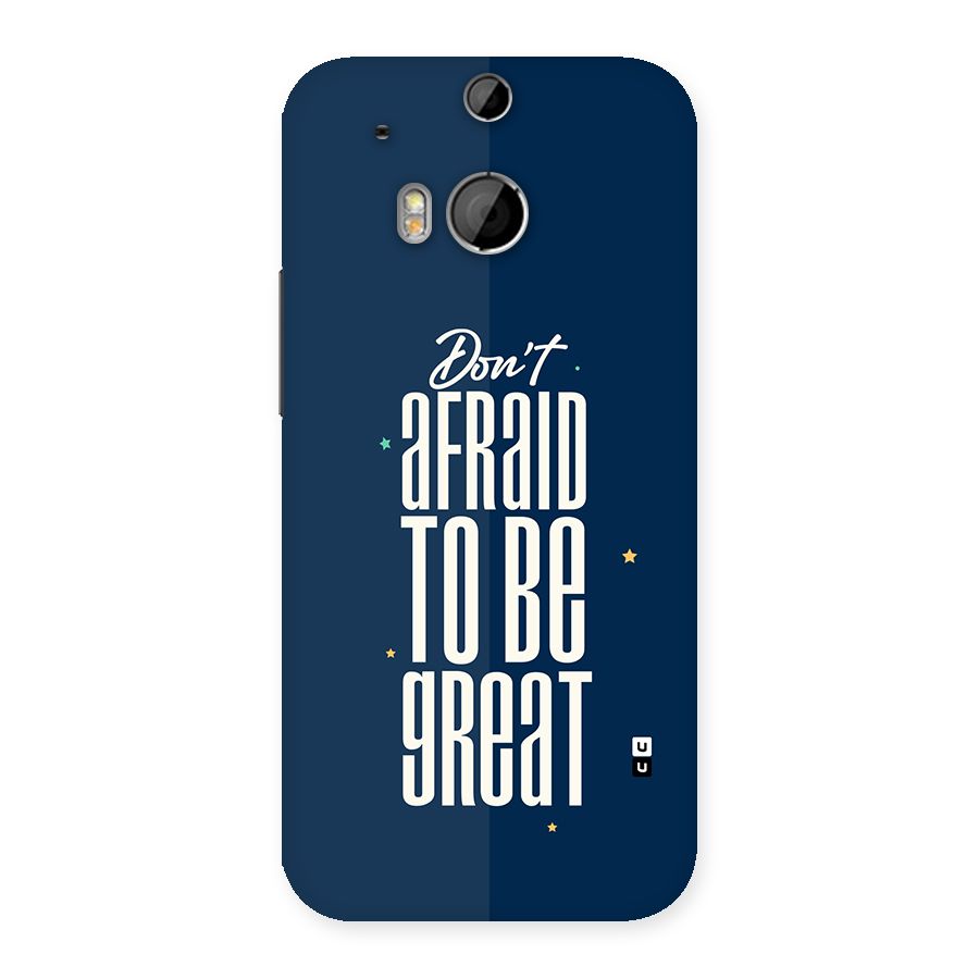 To Be Great Back Case for One M8