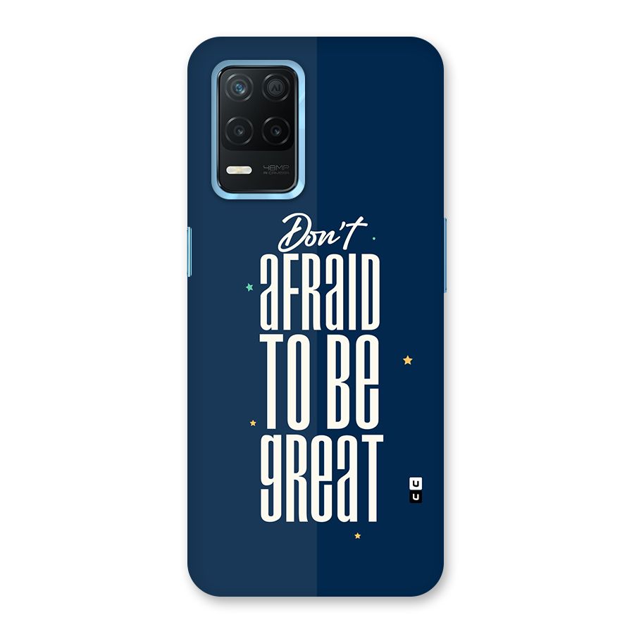 To Be Great Back Case for Realme 8 5G