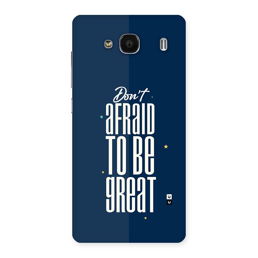 To Be Great Back Case for Redmi 2s