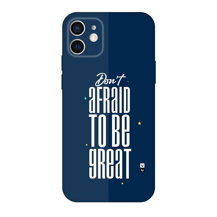 To Be Great Back Case for iPhone 12