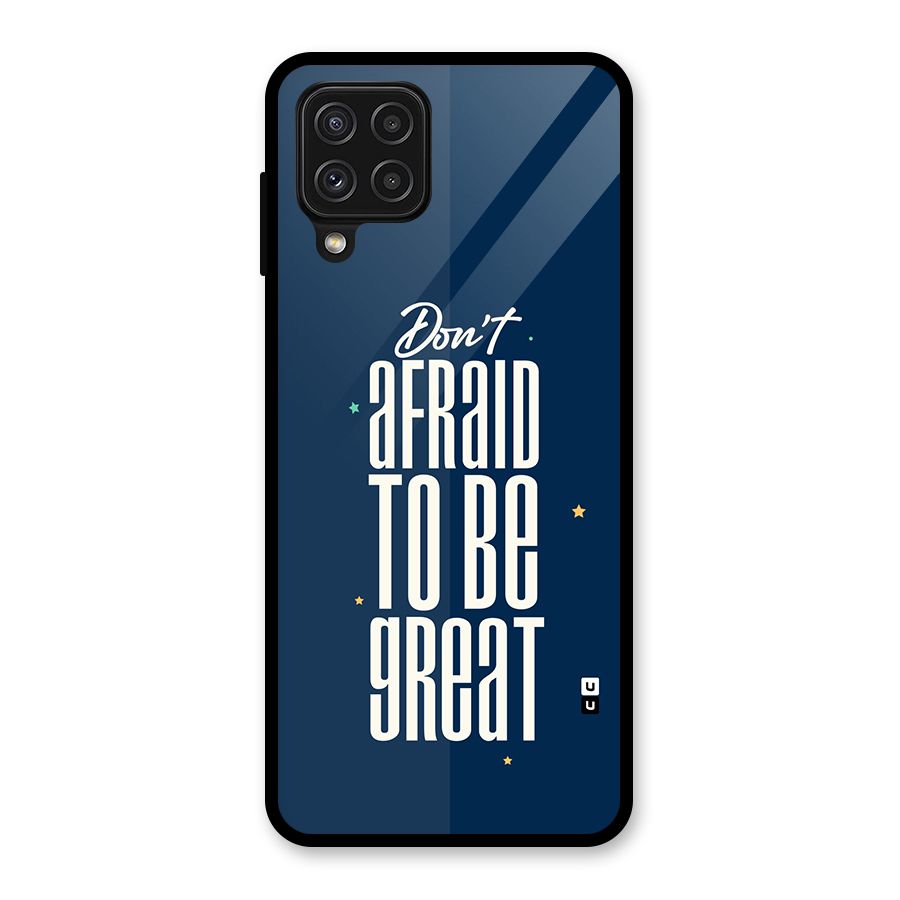 To Be Great Glass Back Case for Galaxy A22 4G