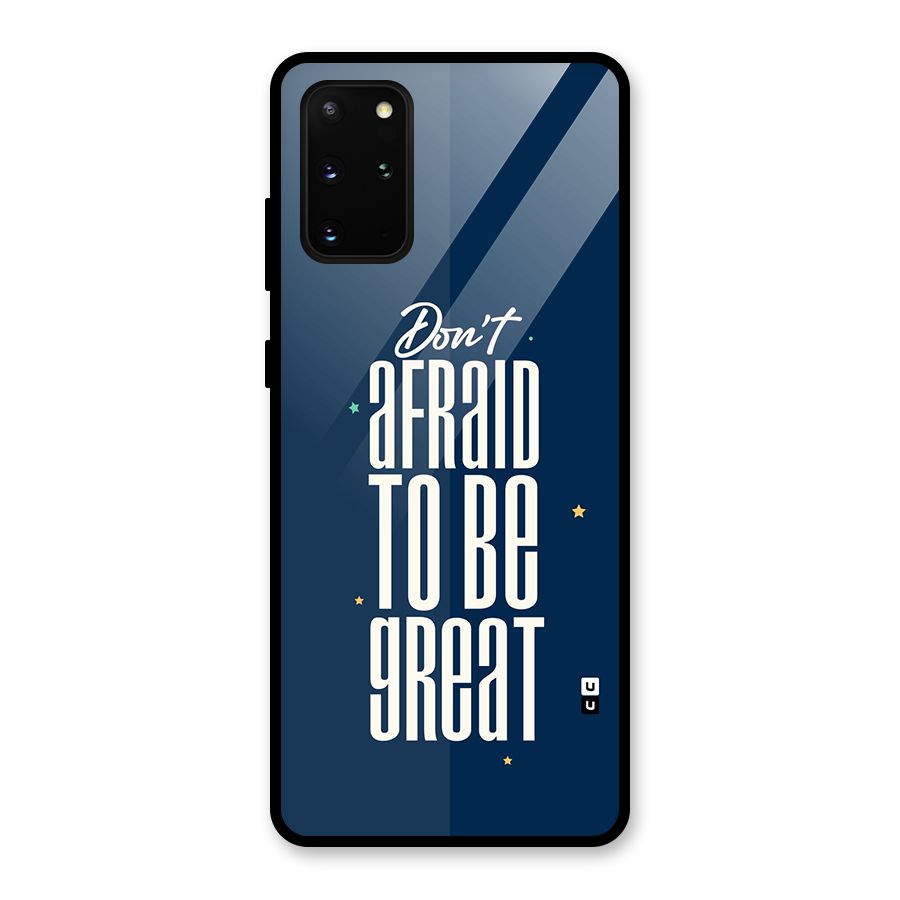 To Be Great Glass Back Case for Galaxy S20 Plus