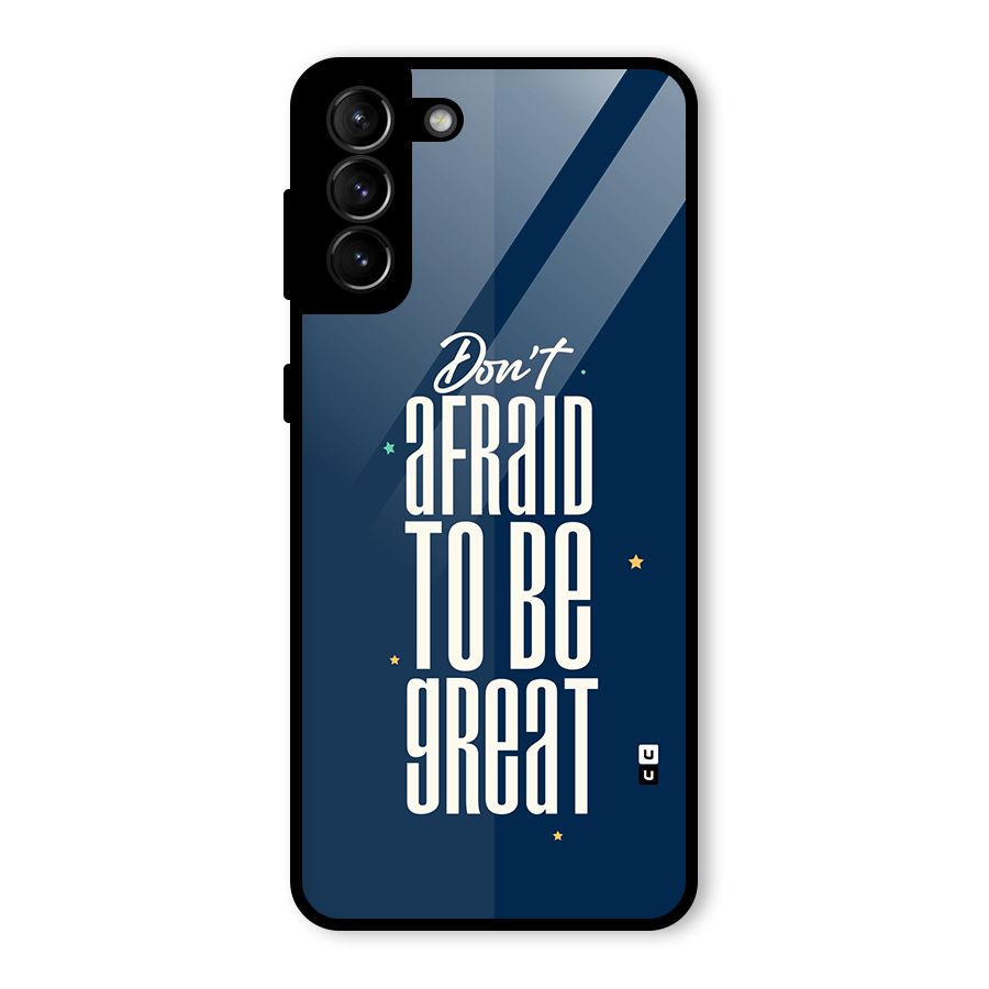 To Be Great Glass Back Case for Galaxy S21 Plus