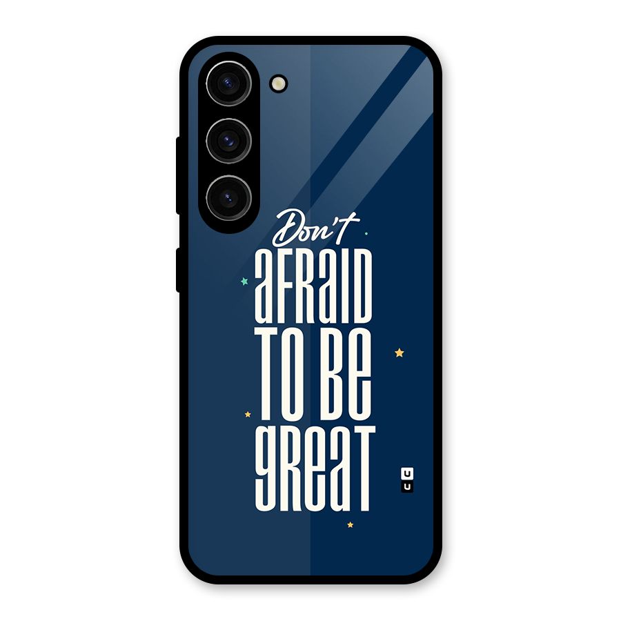 To Be Great Glass Back Case for Galaxy S23