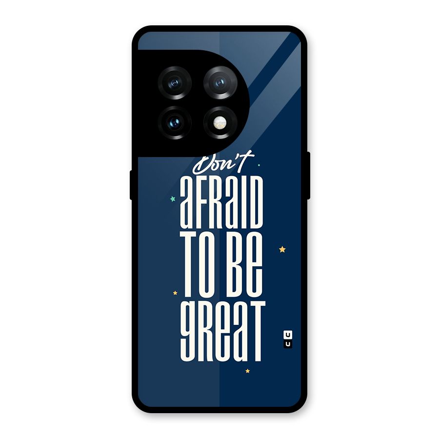 To Be Great Glass Back Case for OnePlus 11
