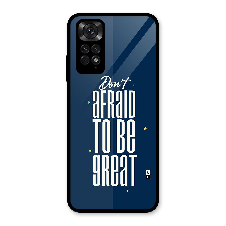 To Be Great Glass Back Case for Redmi Note 11S