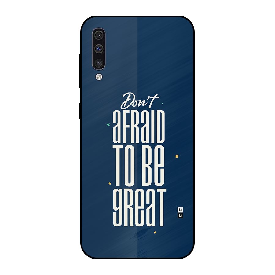 To Be Great Metal Back Case for Galaxy A50s